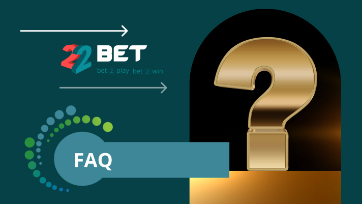 22bet Casino FAQ